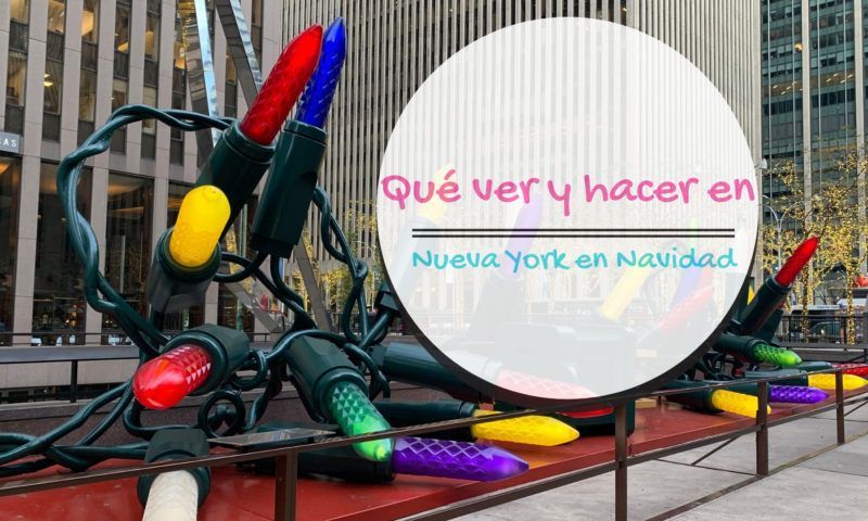 qué ver y hacer en Nueva York en navidad